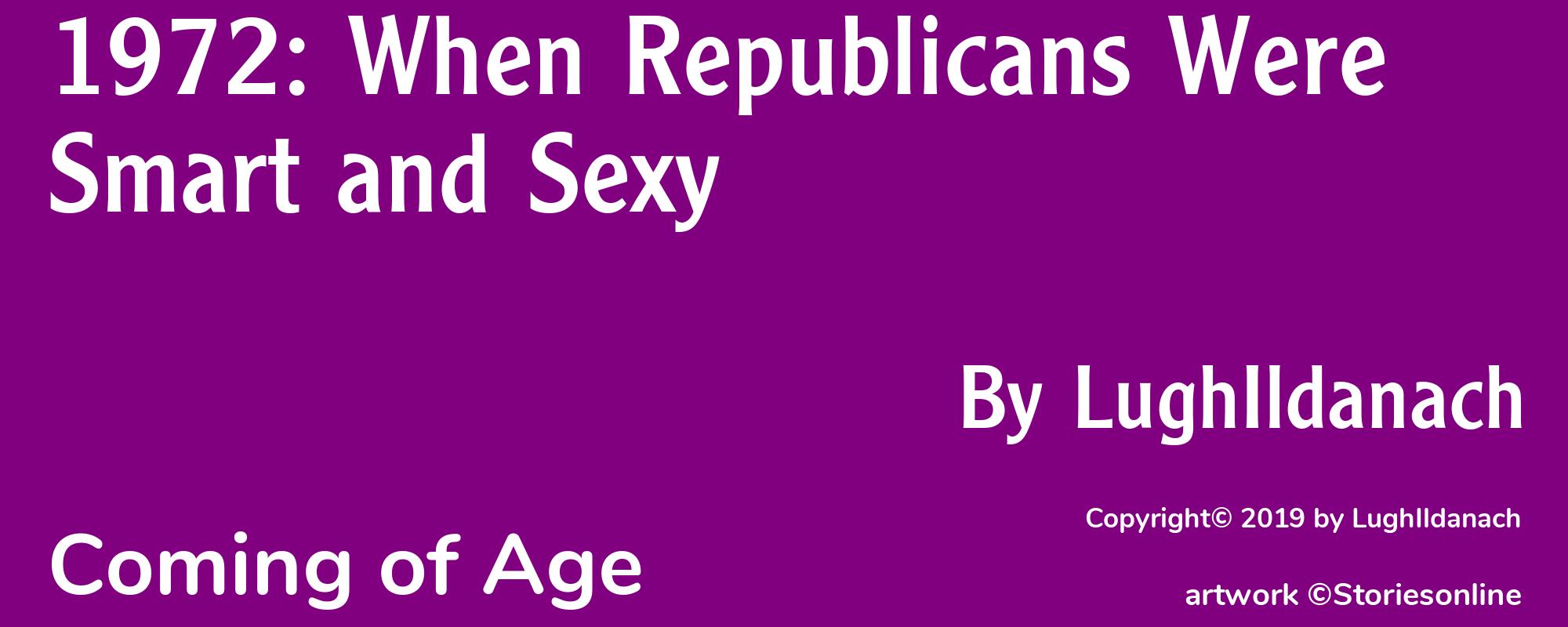 1972: When Republicans Were Smart and Sexy - Cover