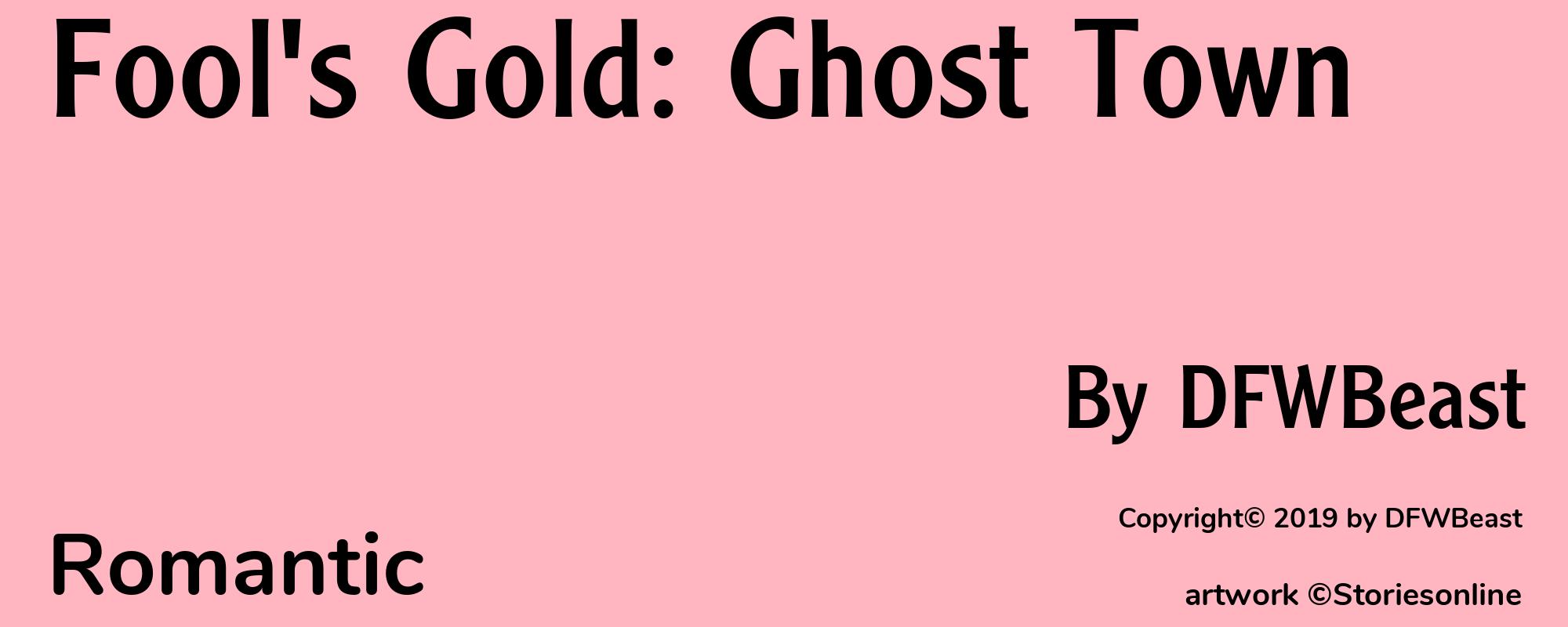Fool's Gold: Ghost Town - Cover