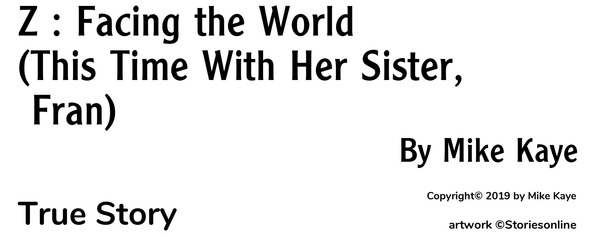 Z : Facing the World (This Time With Her Sister, Fran) - Cover