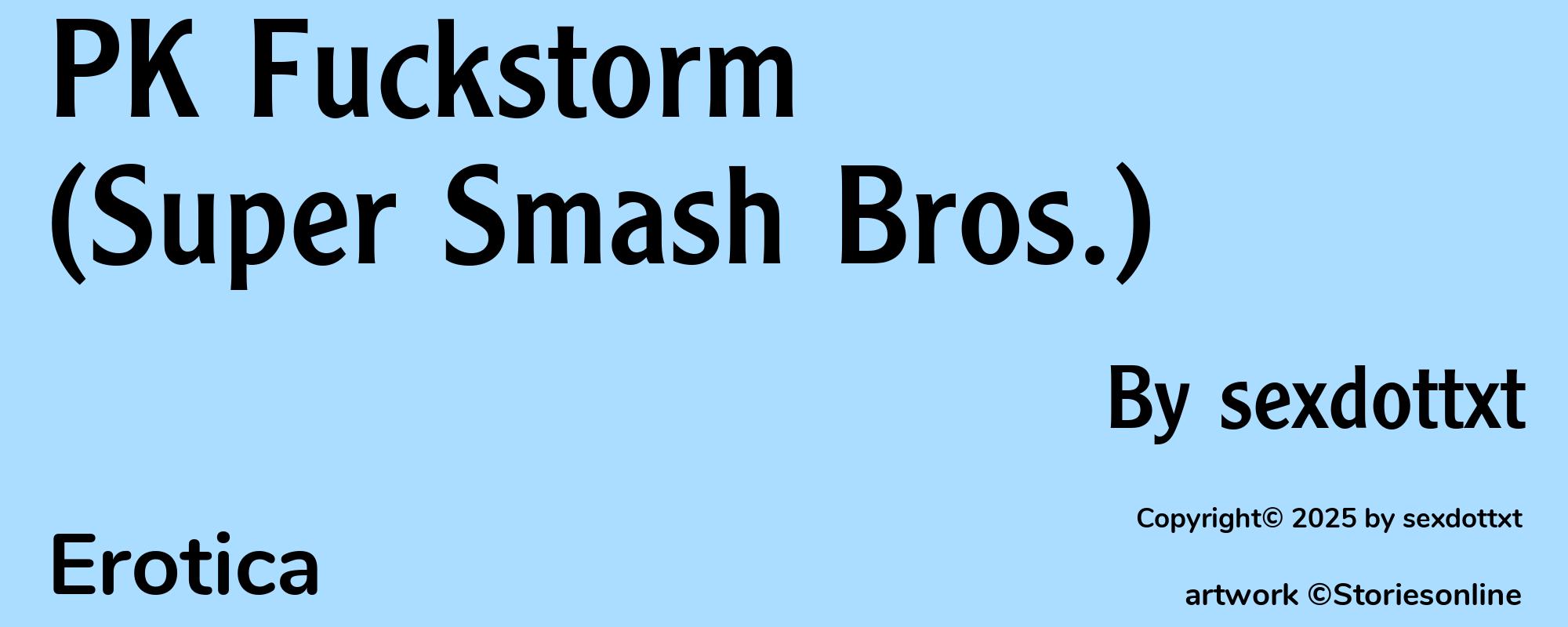 PK Fuckstorm (Super Smash Bros.) - Cover