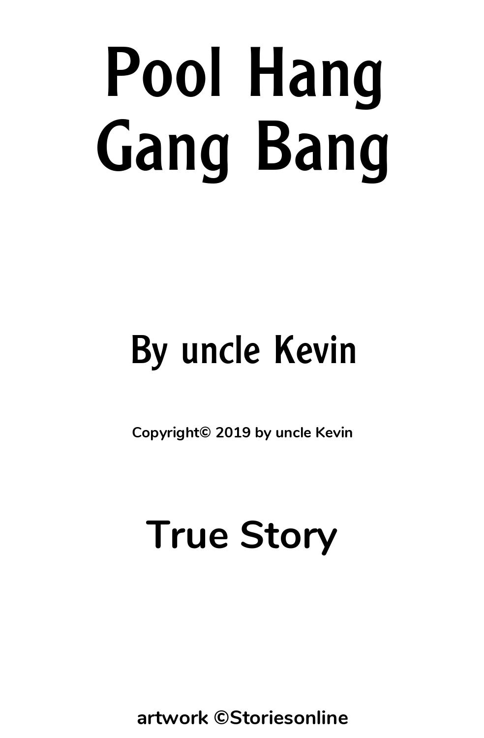 Pool Hang Gang Bang - True Sex Story