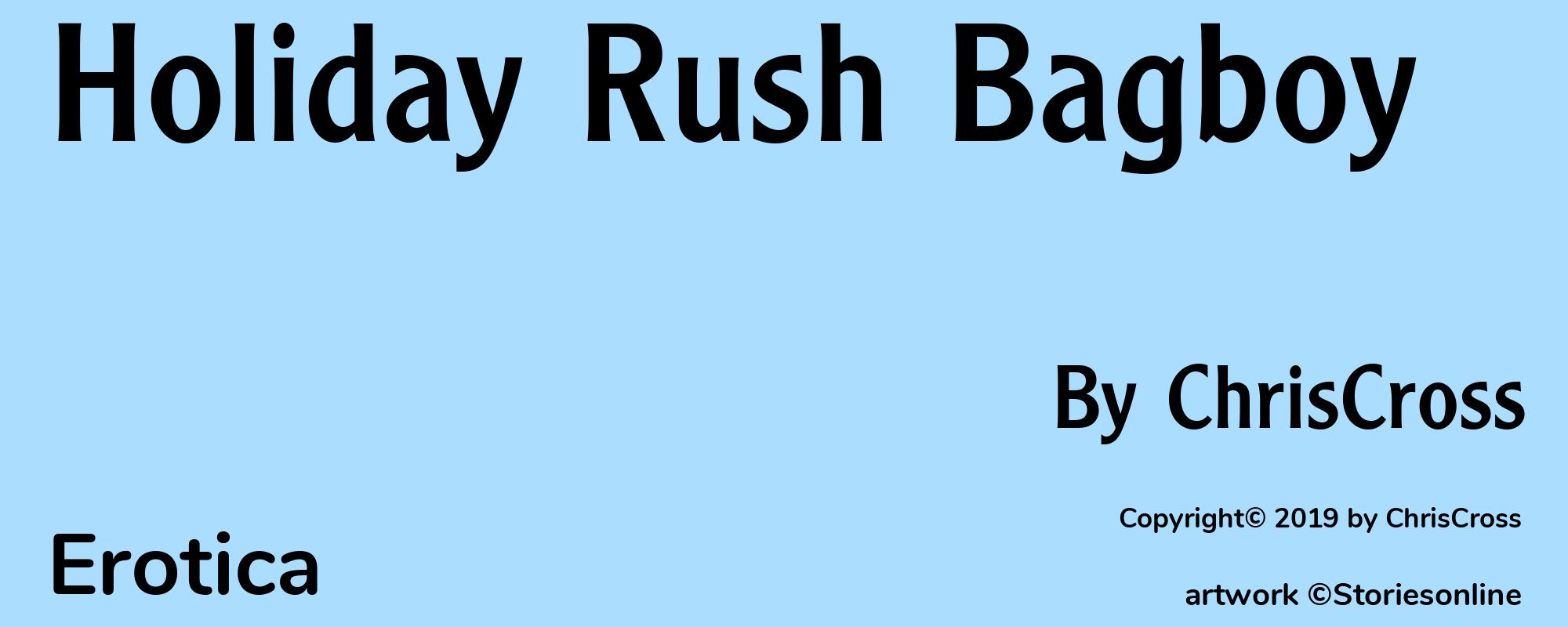 Holiday Rush Bagboy - Cover