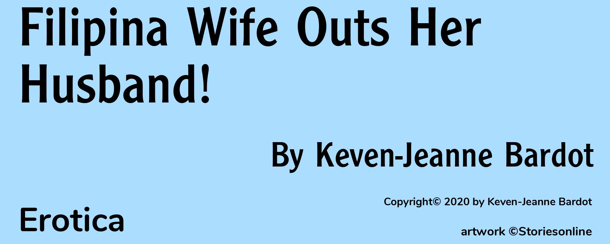 Filipina Wife Outs Her Husband! - Cover