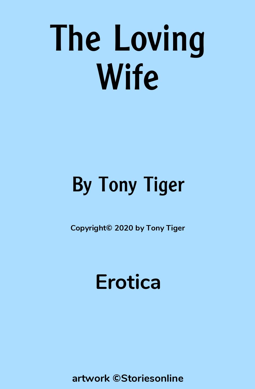 The Loving Wife - Erotica Sex Story