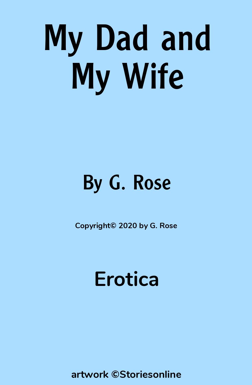 My Dad and My Wife - Erotica Sex Story