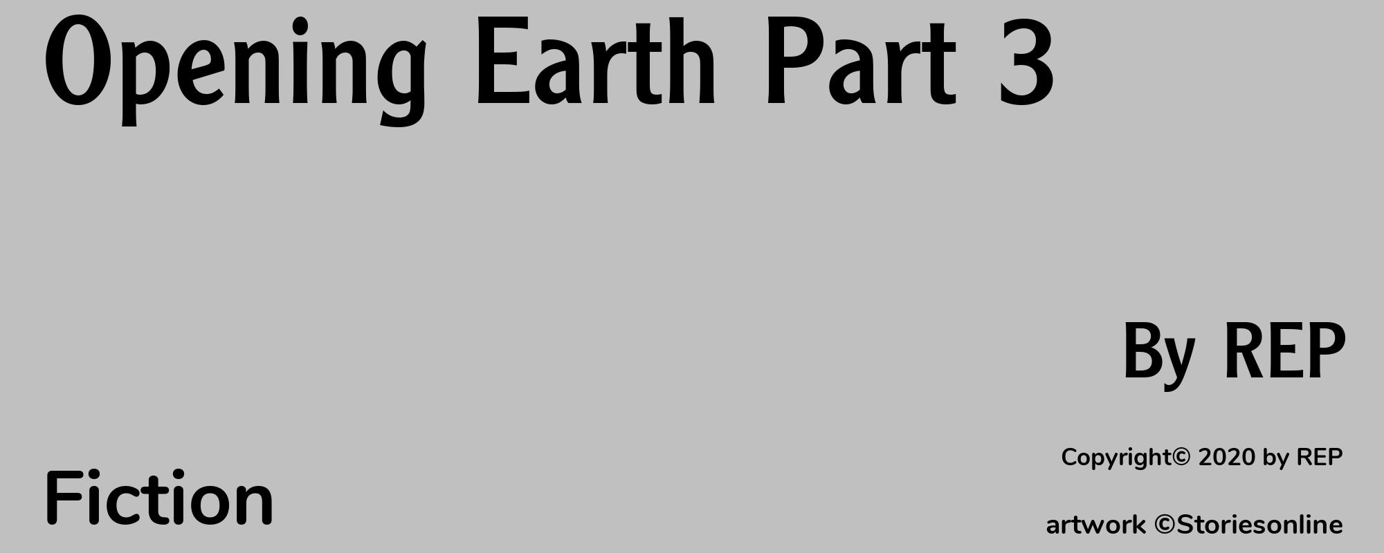 Opening Earth Part 3 - Cover