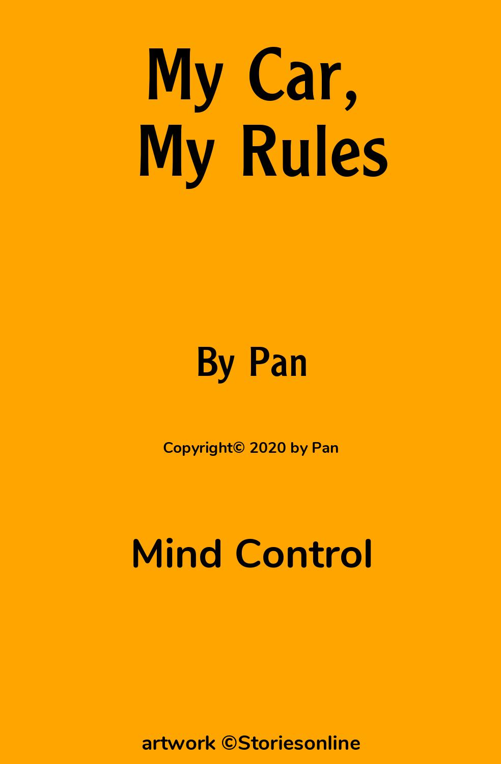 Mind Control Sex Story: My Car, My Rules: Chapter 4: I Just Lay In Bed by  Pan