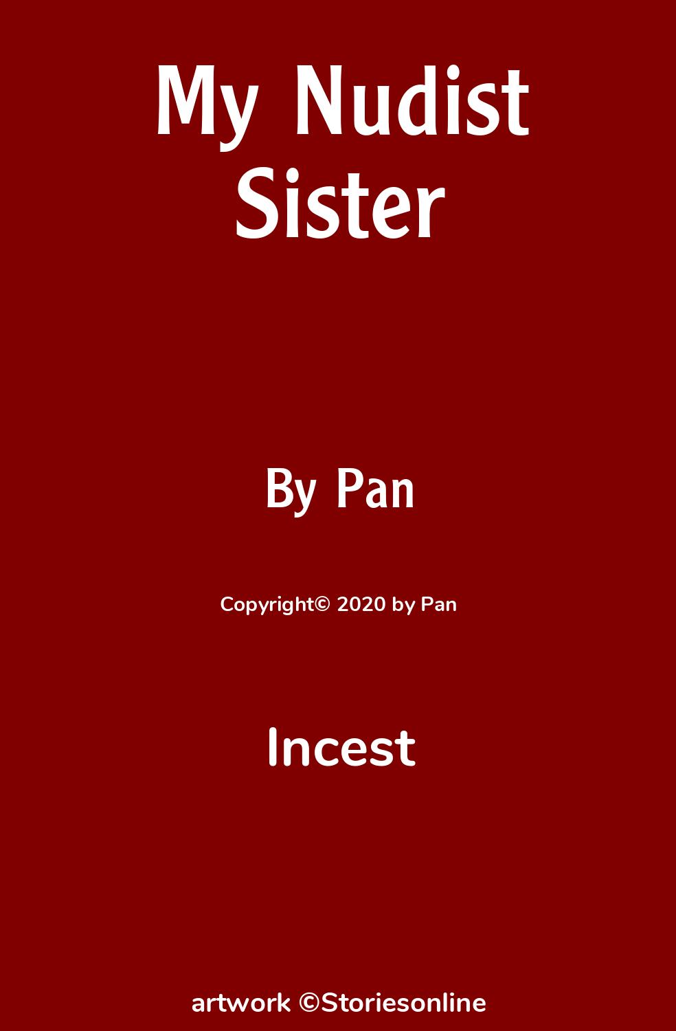 Incest Sex Story: My Nudist Sister: Chapter 4 by Pan