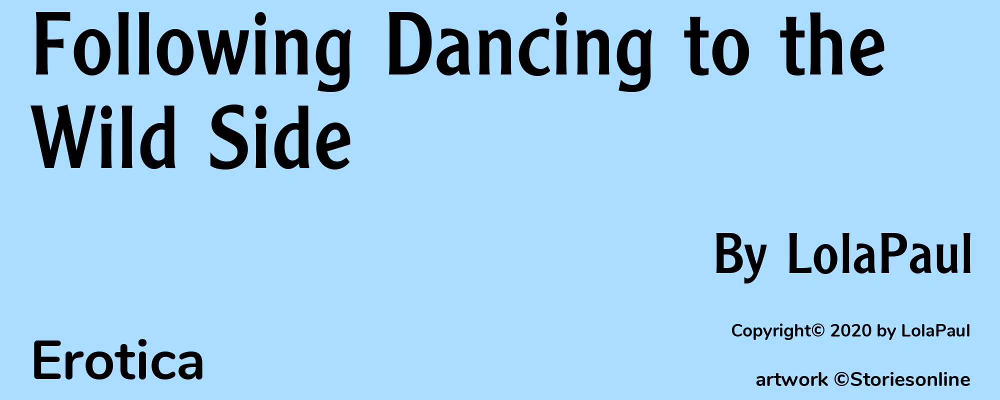 Following Dancing to the Wild Side - Cover