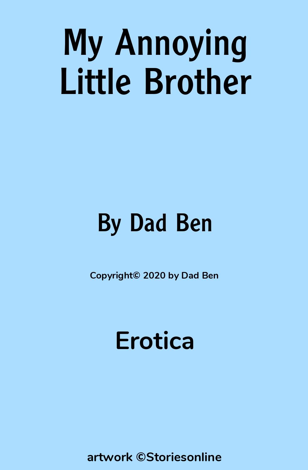 My Annoying Little Brother - Erotica Sex Story