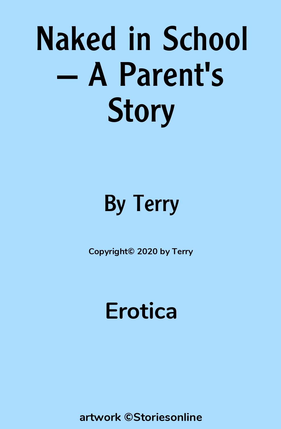 Erotica Sex Story Naked in School A Parent s Story Chapter 24