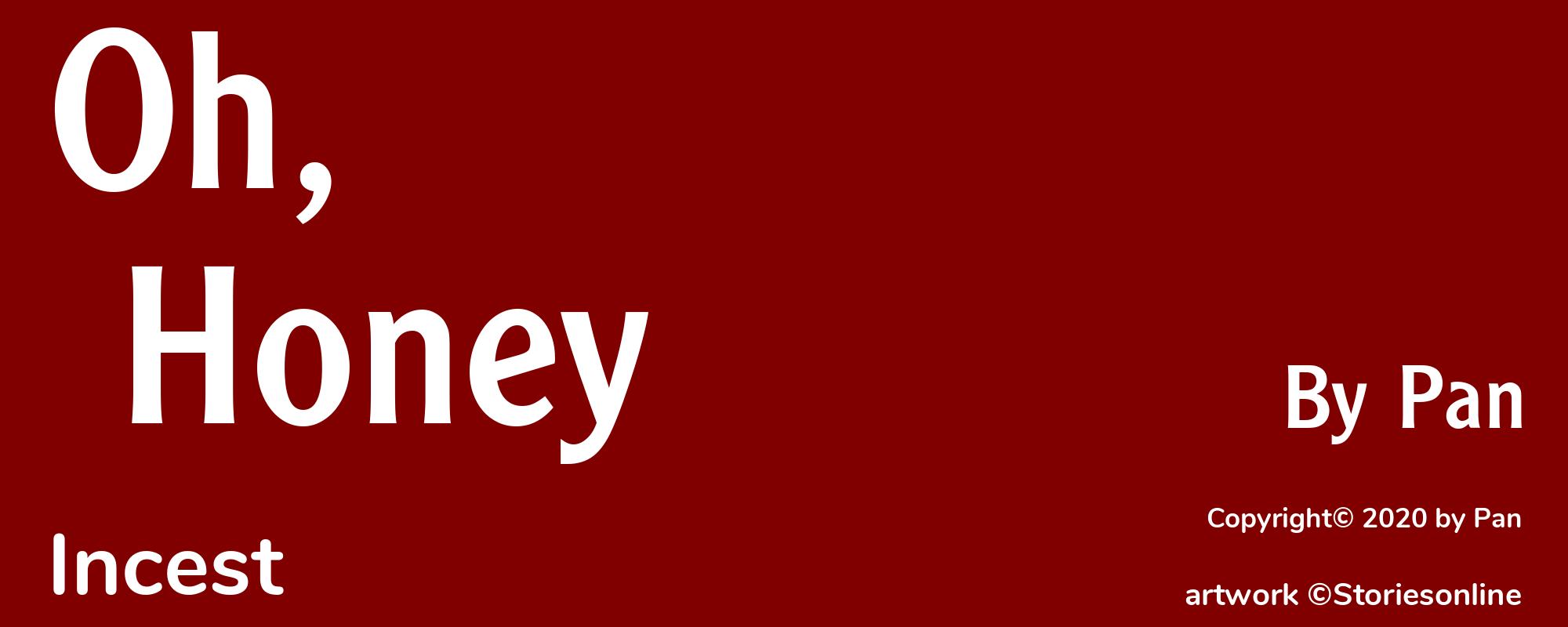 Oh, Honey - Cover