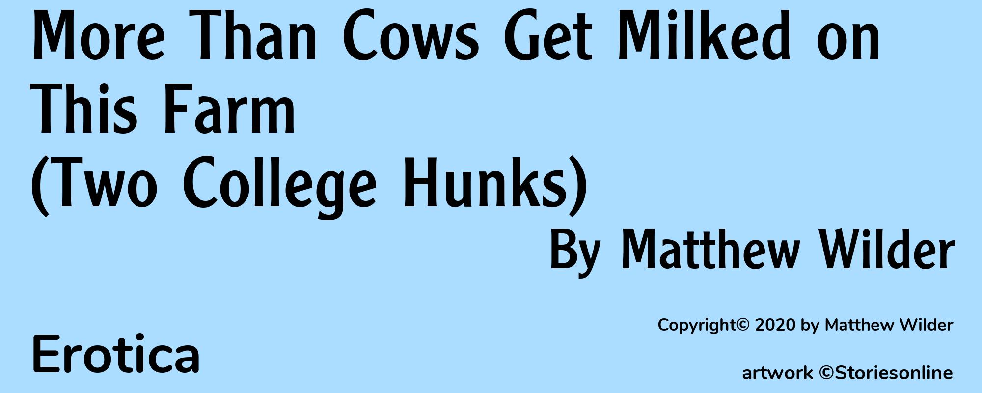 More Than Cows Get Milked on This Farm (Two College Hunks) - Cover