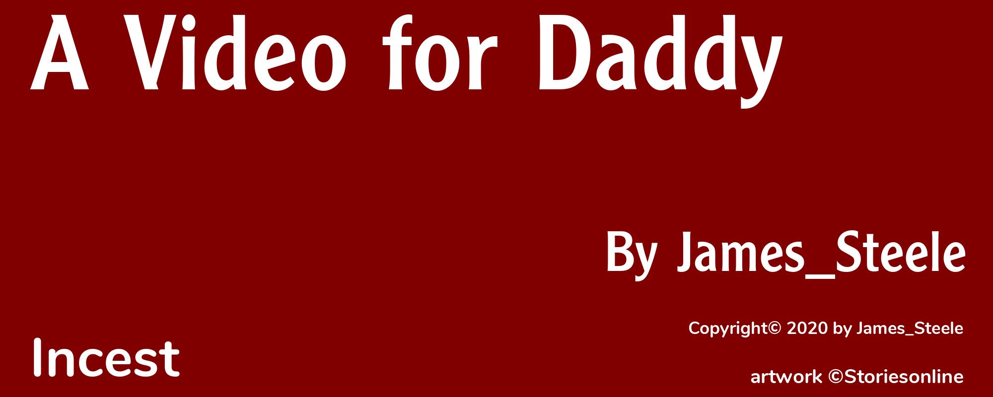 A Video for Daddy - Cover