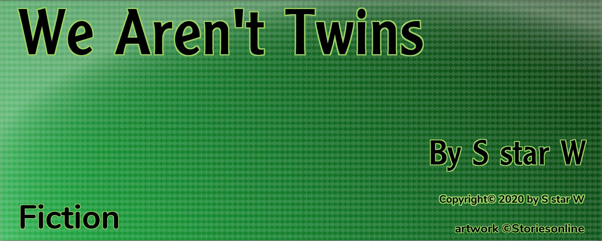 We Aren't Twins - Cover