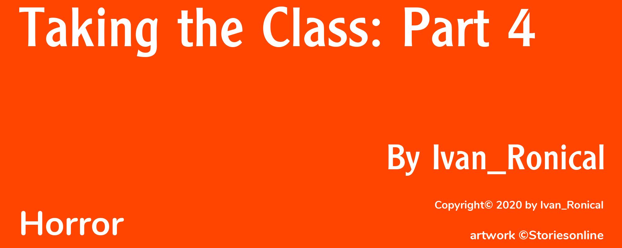 Taking the Class: Part 4 - Cover