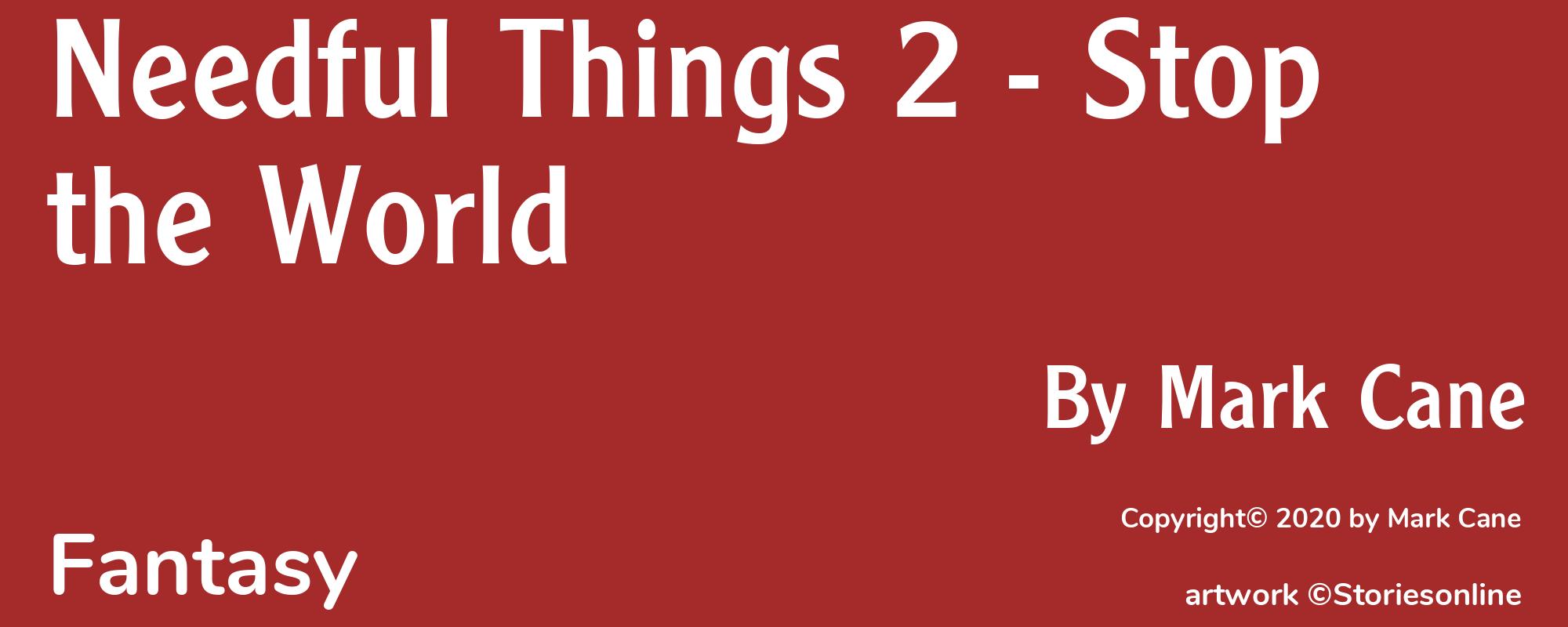 Needful Things 2 - Stop the World - Cover