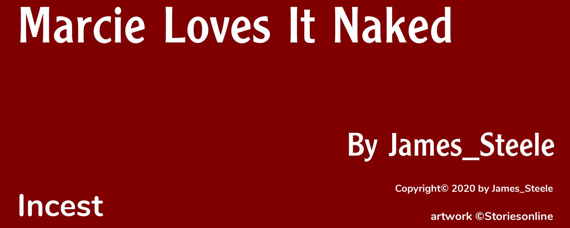 Marcie Loves It Naked - Cover