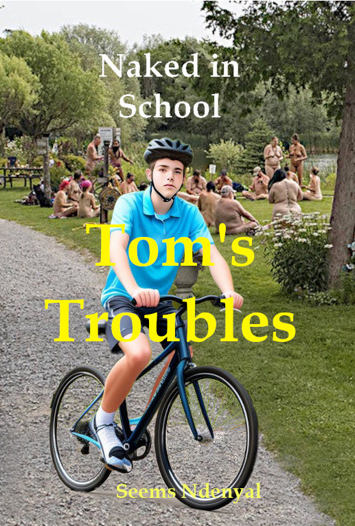 Naked in School - Tom's Troubles - Cover