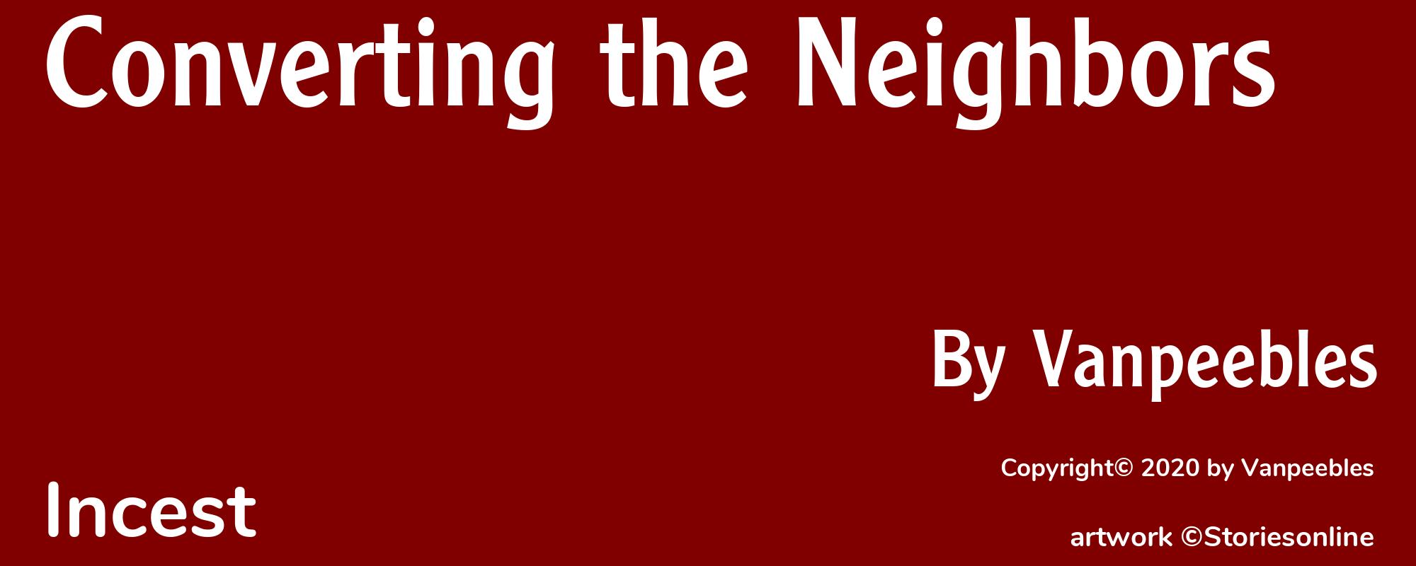 Converting the Neighbors - Cover