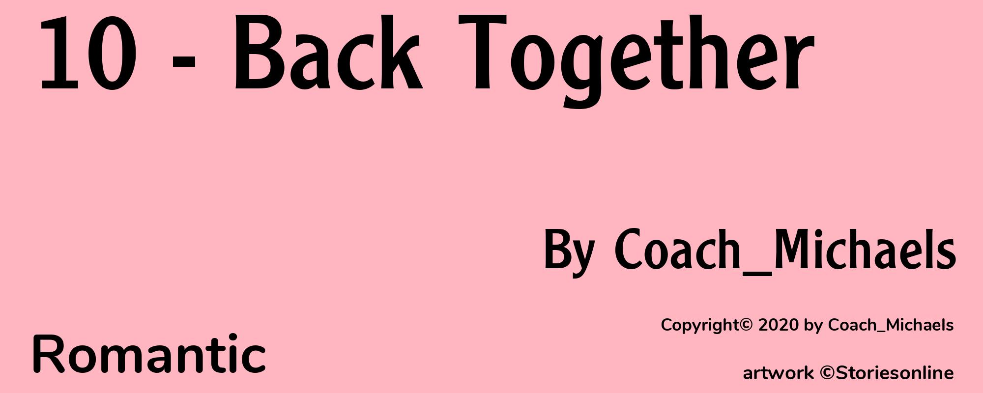 10 - Back Together - Cover