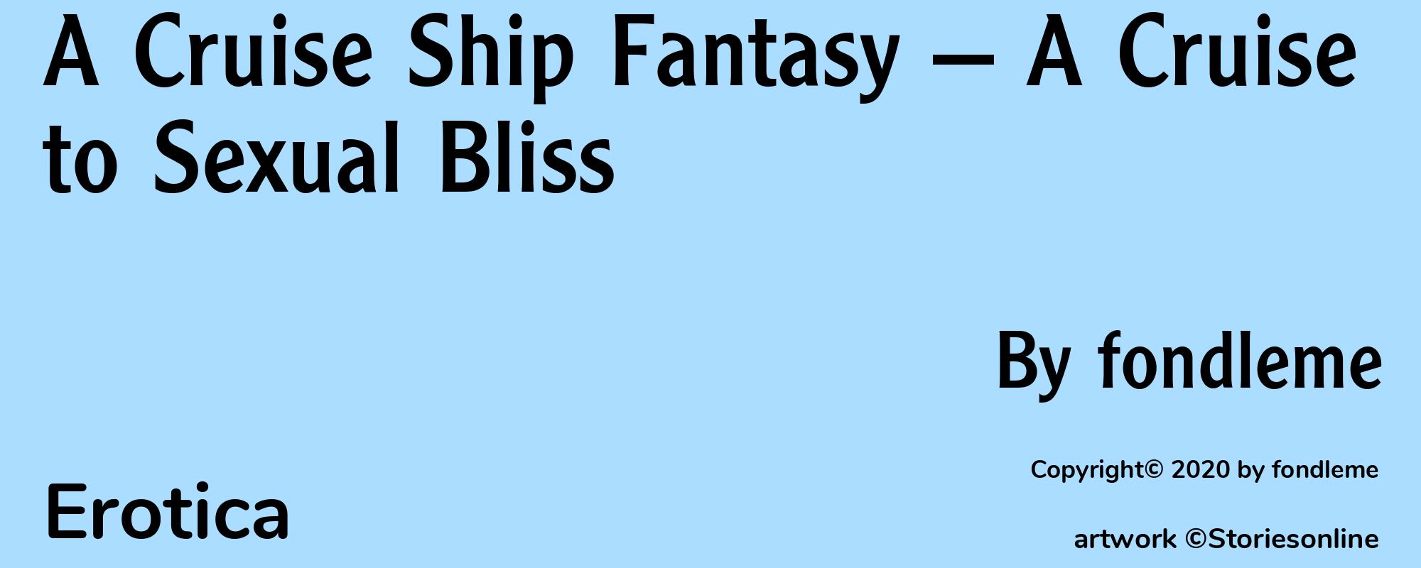 A Cruise Ship Fantasy — A Cruise to Sexual Bliss - Cover
