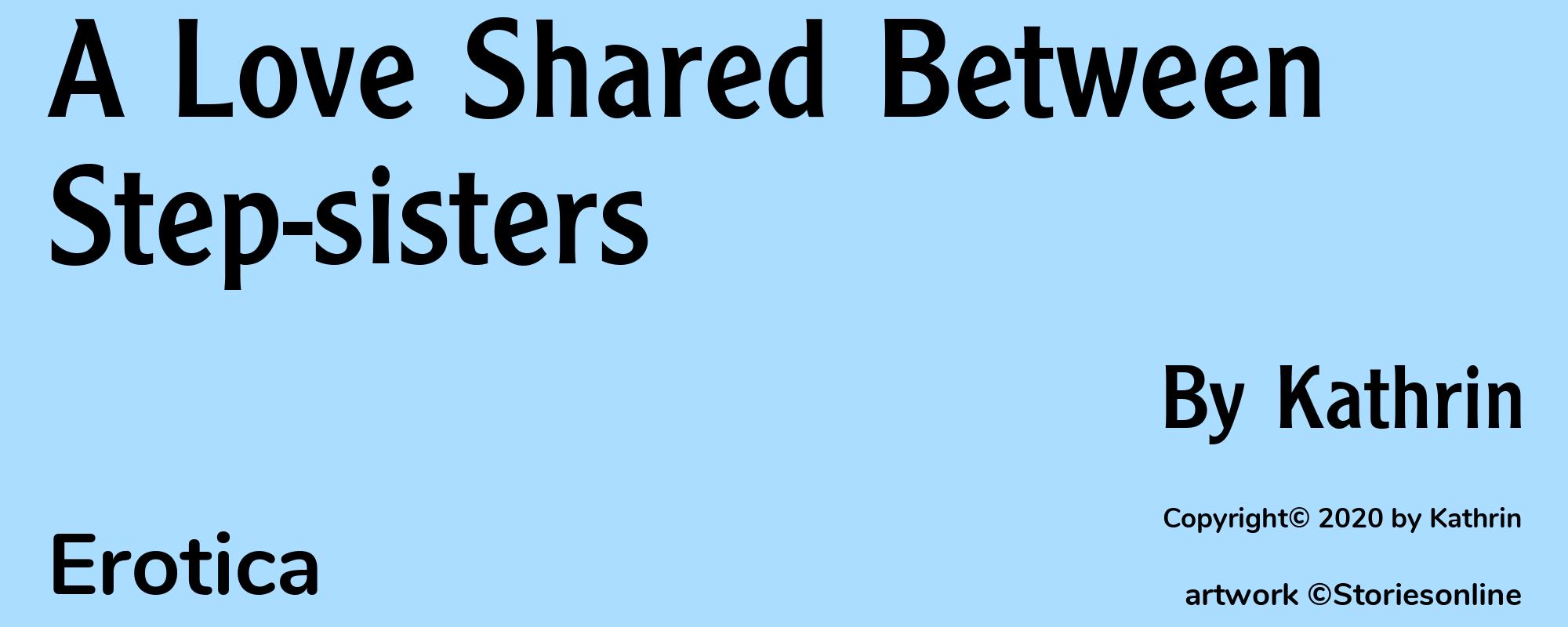 A Love Shared Between Step-sisters - Cover