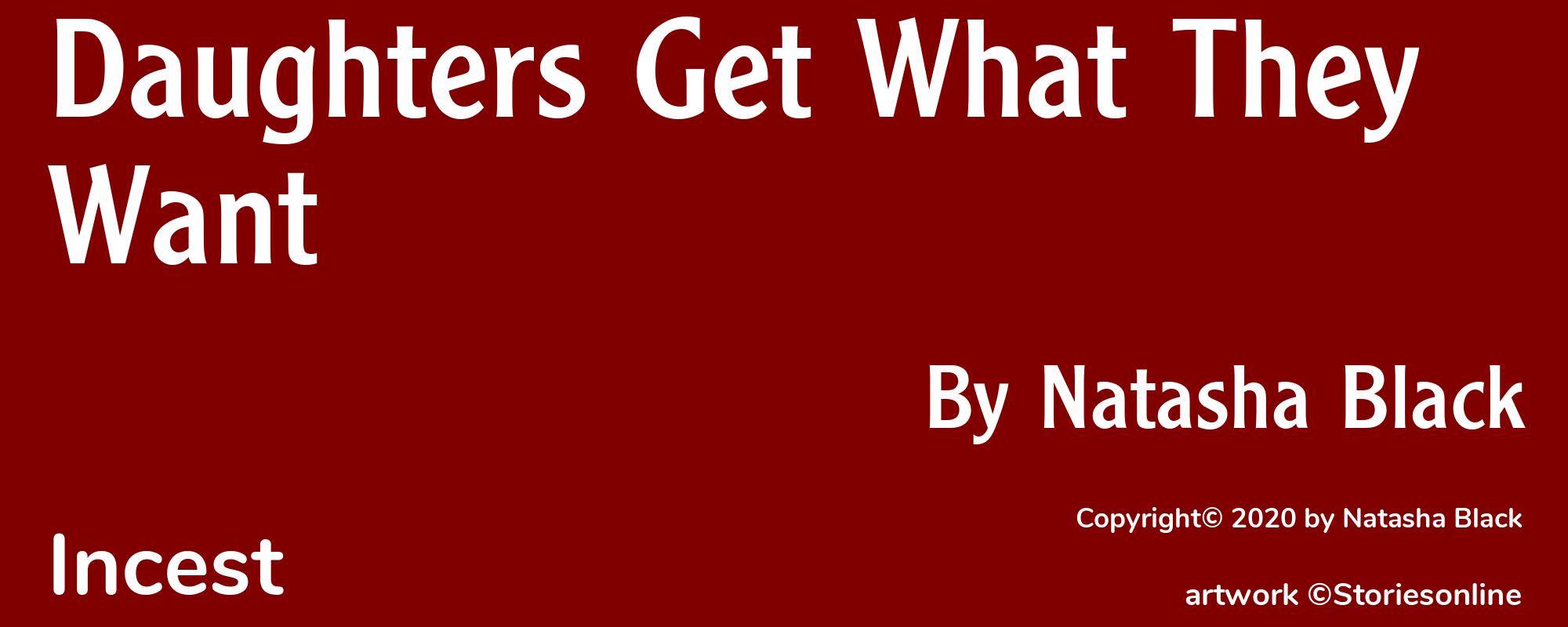 Daughters Get What They Want - Cover