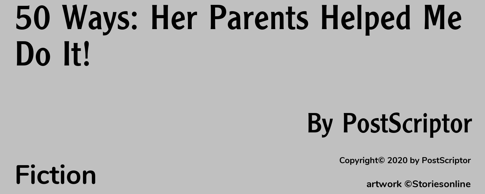 50 Ways: Her Parents Helped Me Do It! - Cover