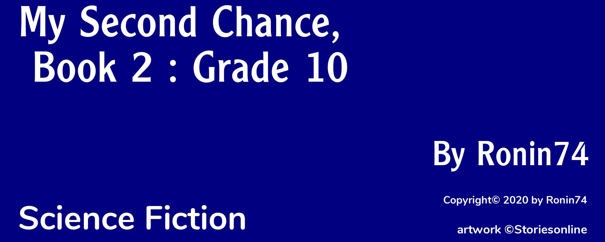 My Second Chance, Book 2 : Grade 10 - Cover