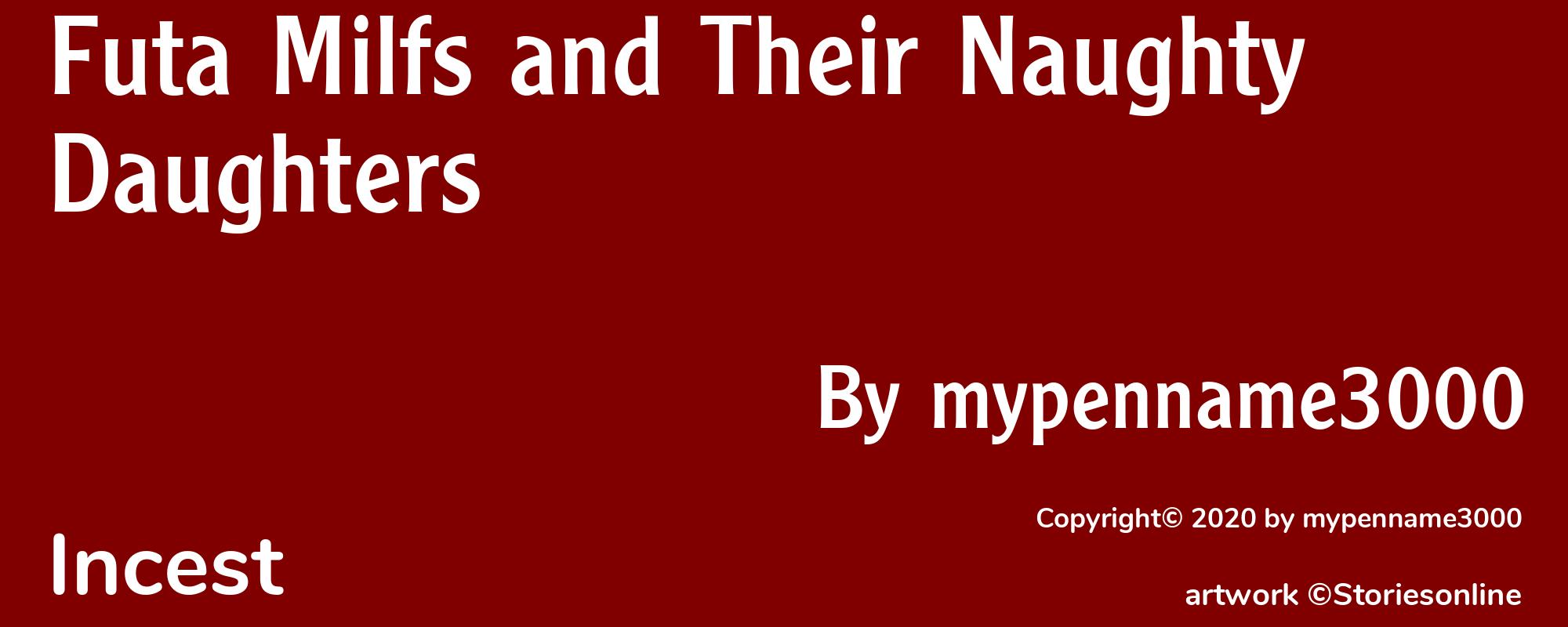 Futa Milfs and Their Naughty Daughters - Cover