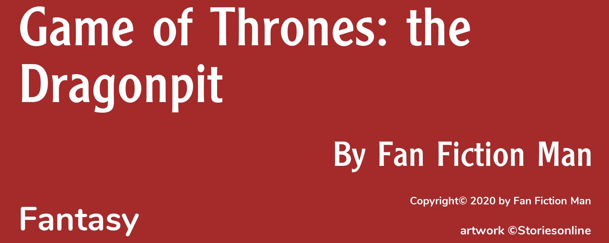 Game of Thrones: the Dragonpit - Cover