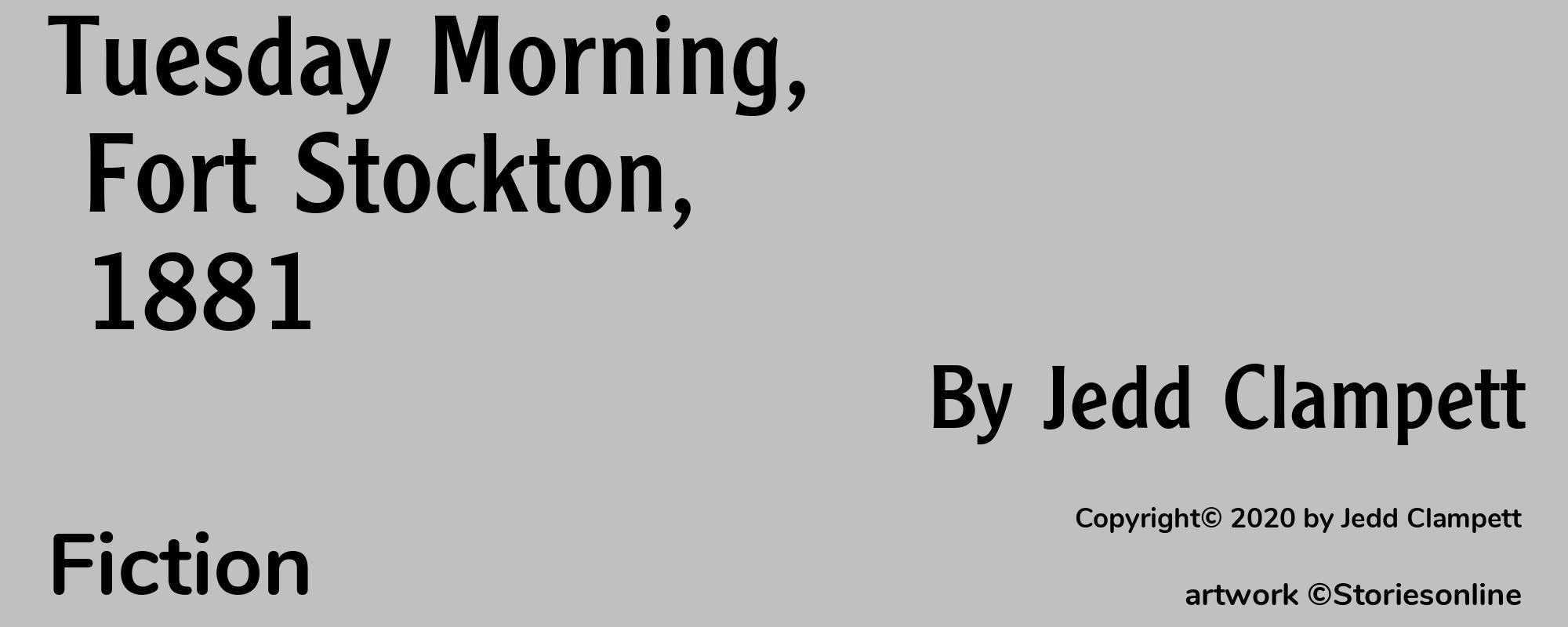 Tuesday Morning, Fort Stockton, 1881 - Cover