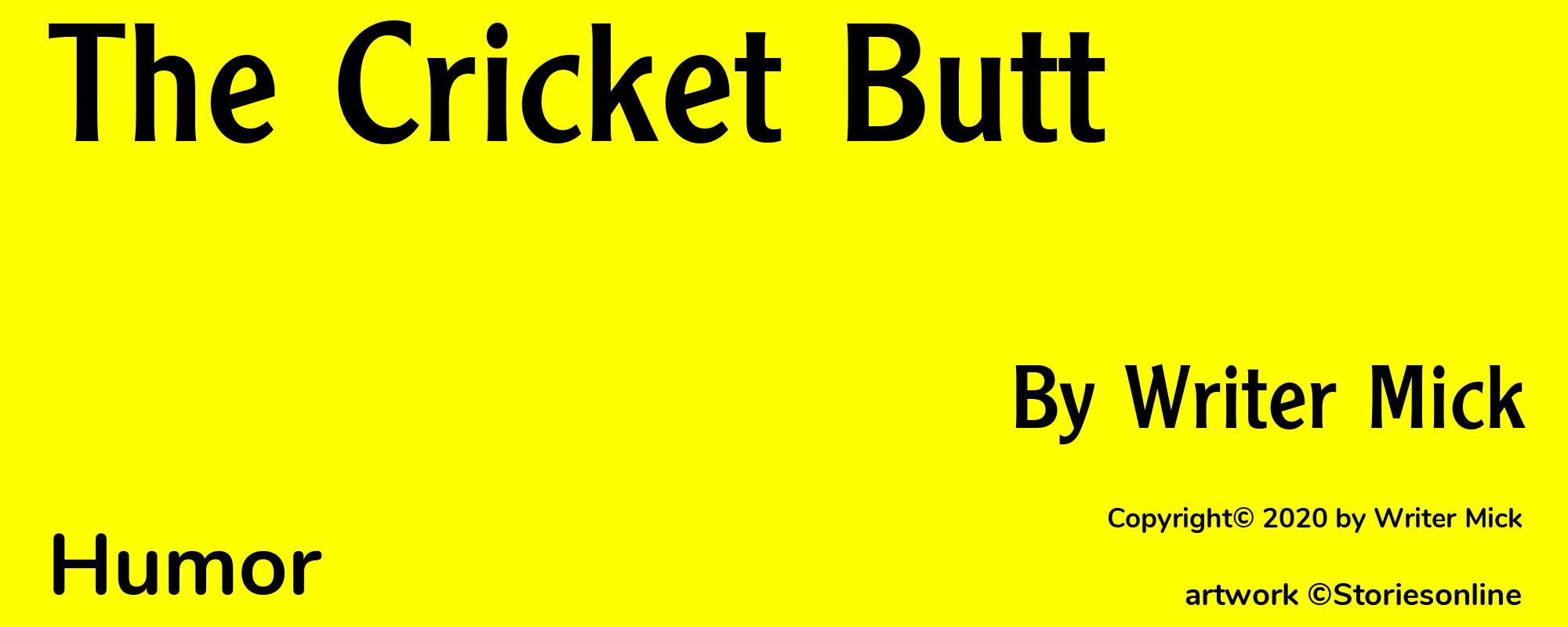 The Cricket Butt - Cover