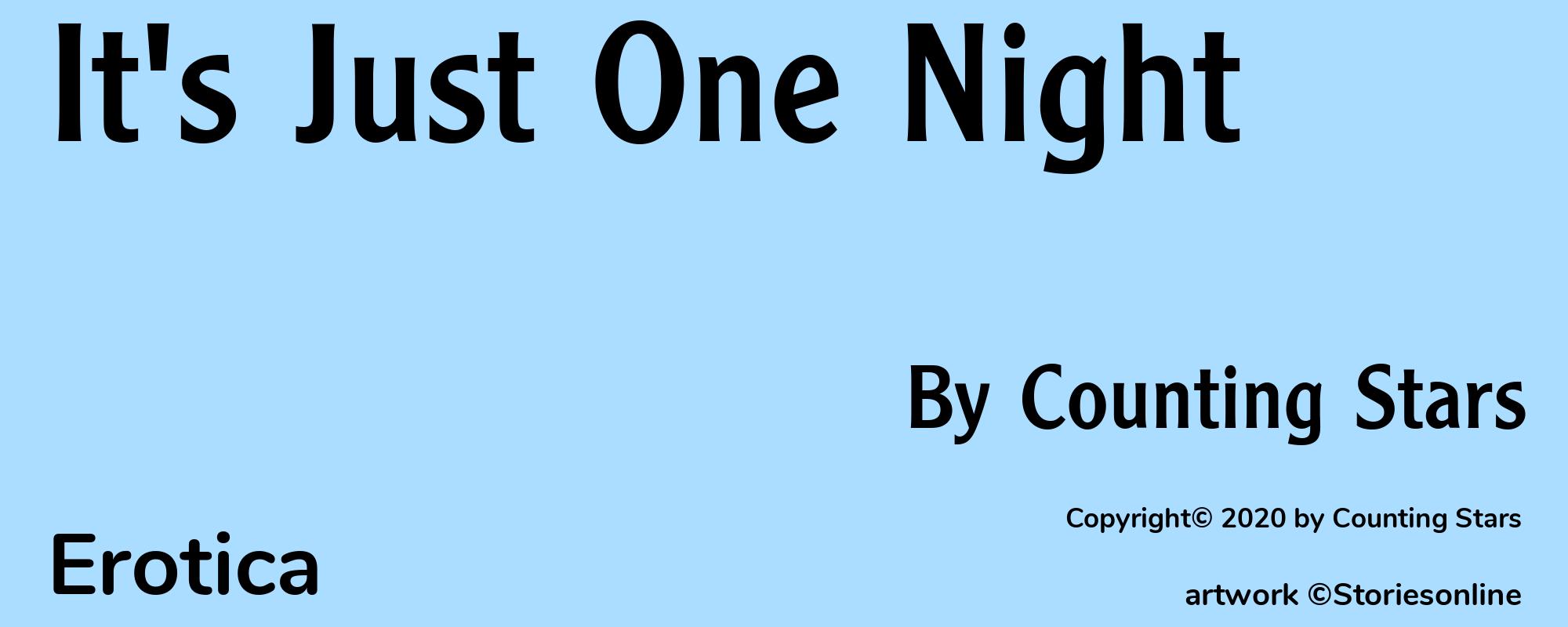 It's Just One Night - Cover