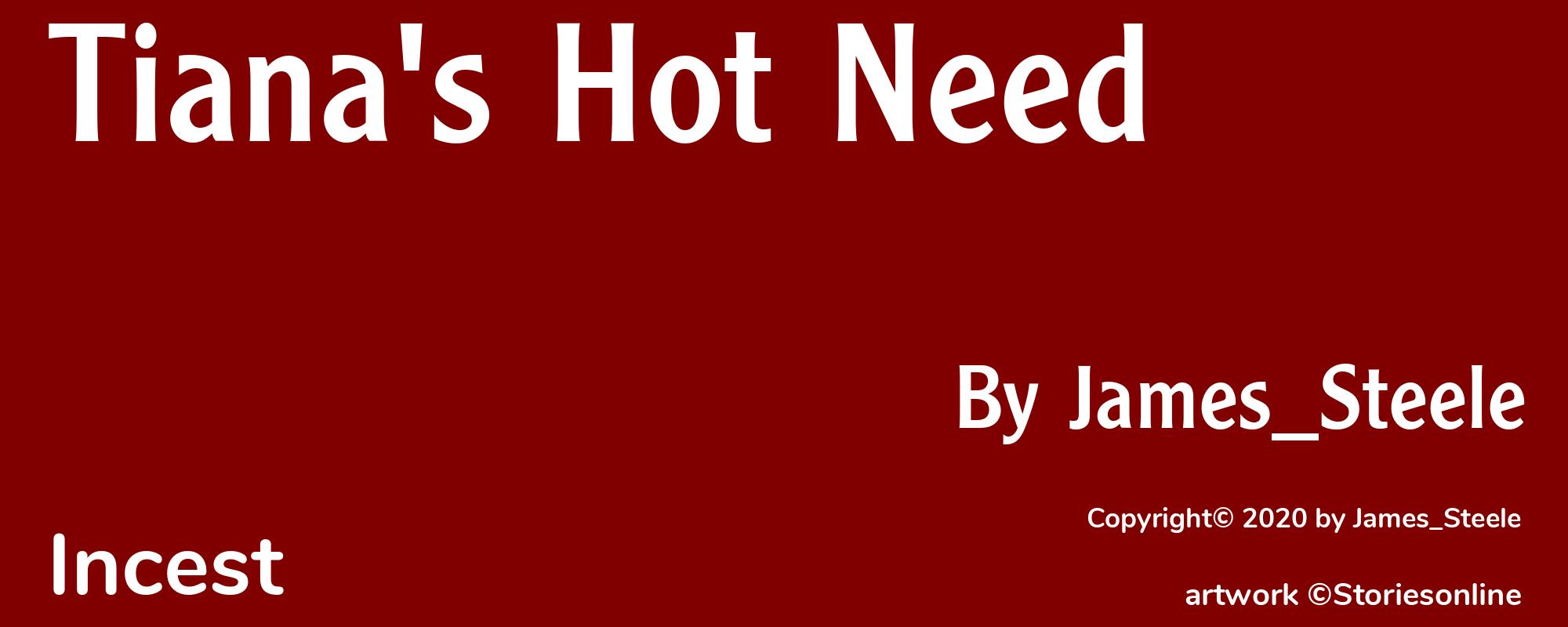 Tiana's Hot Need - Cover