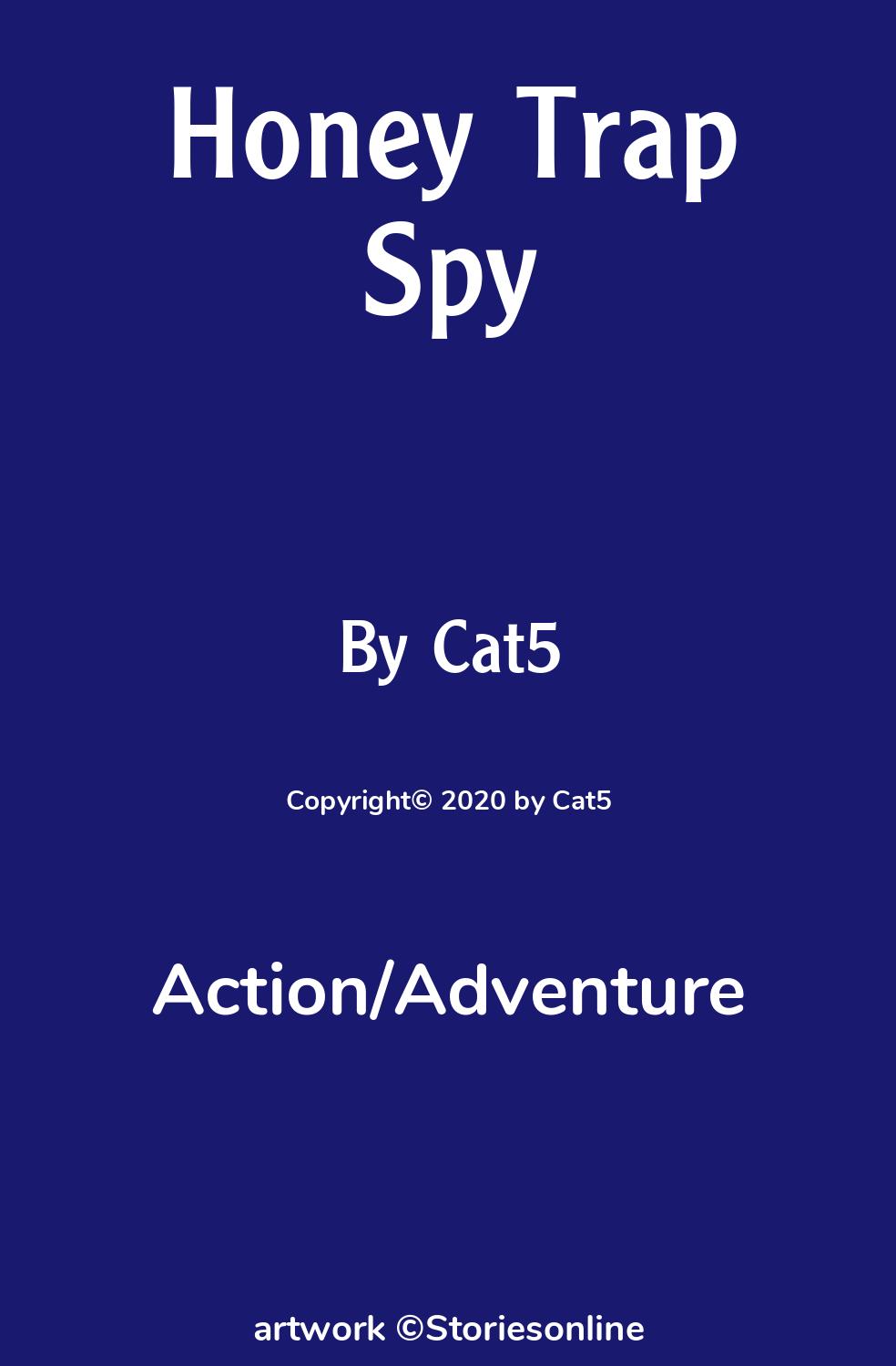 Action/Adventure Sex Story: Honey Trap Spy: Chapter 2 by Cat5