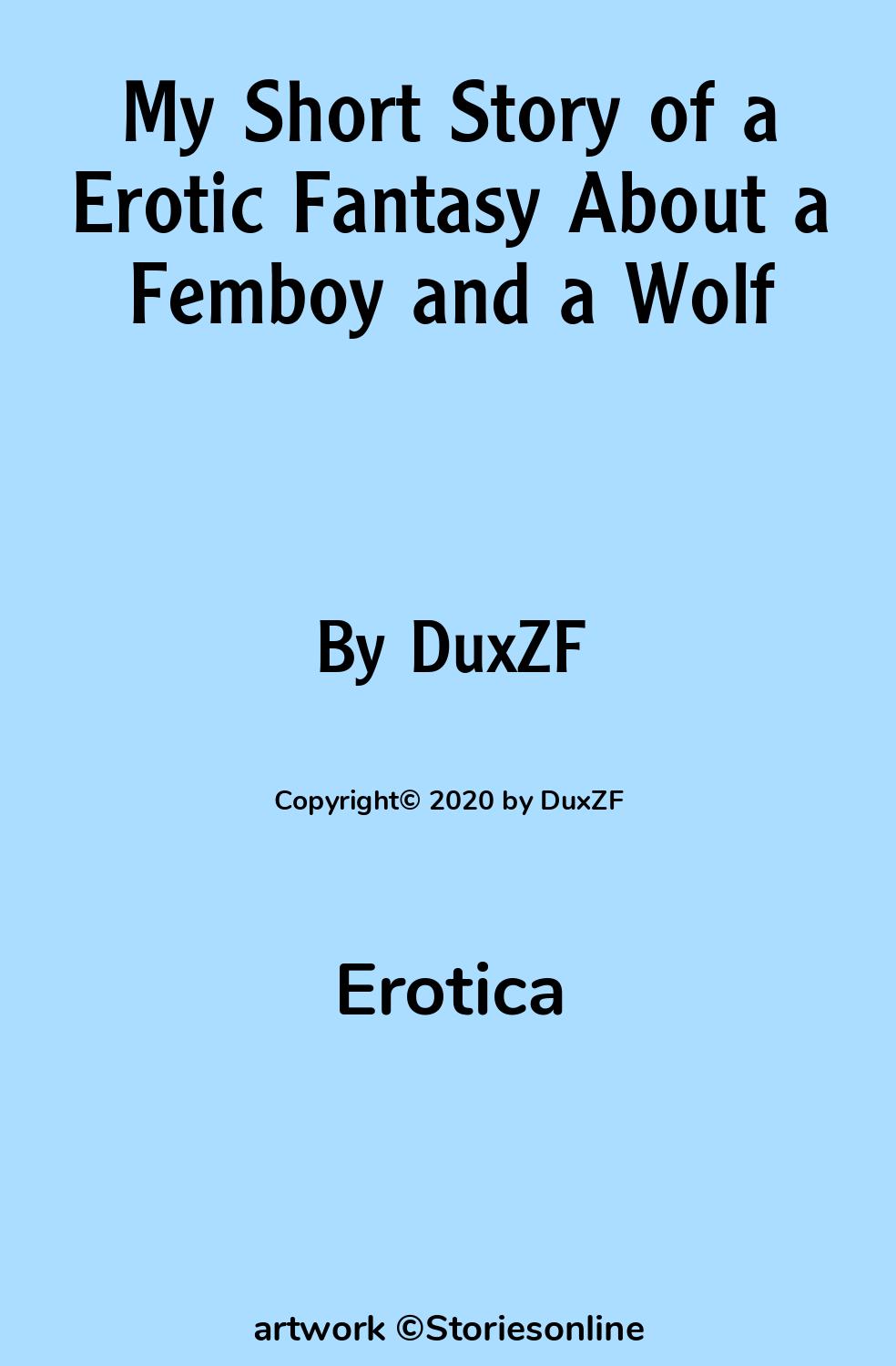 My Short Story of a Erotic Fantasy About a Femboy and a Wolf - Erotica Sex  Story