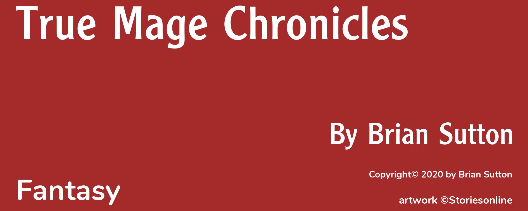 True Mage Chronicles - Cover