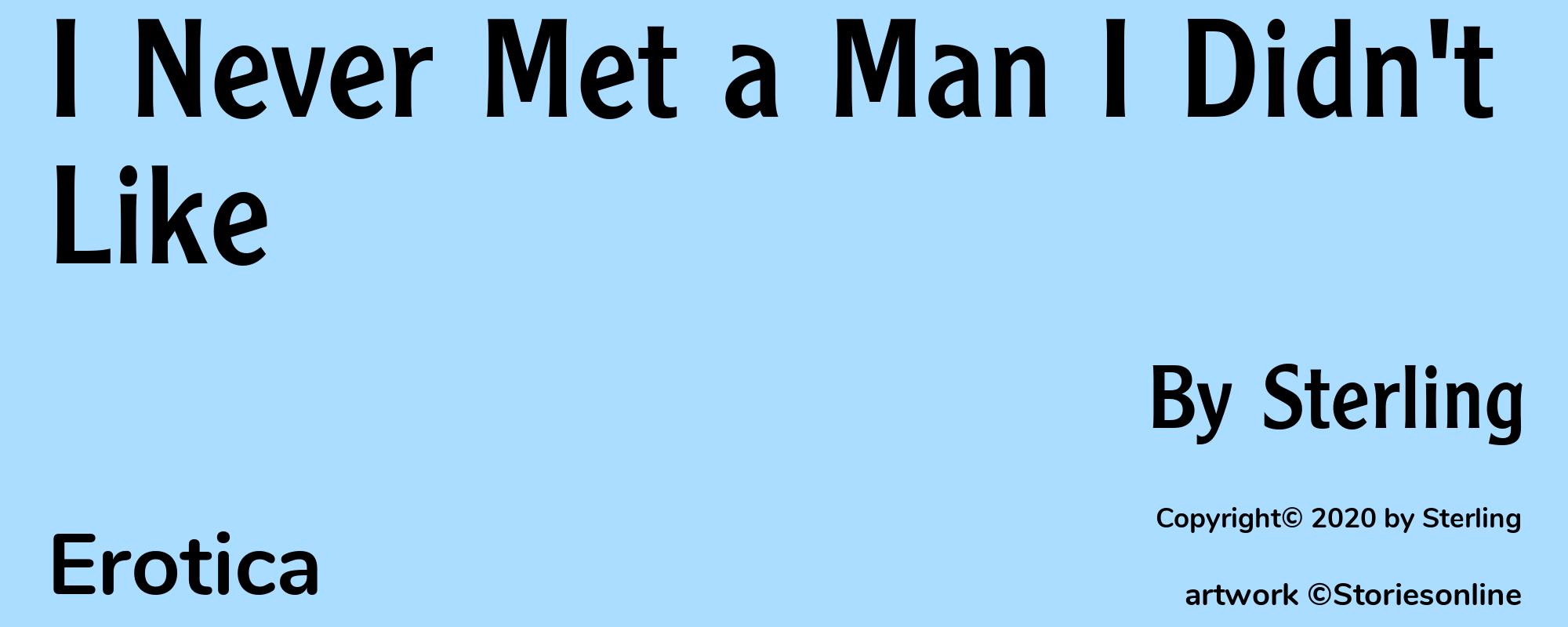 I Never Met a Man I Didn't Like - Cover