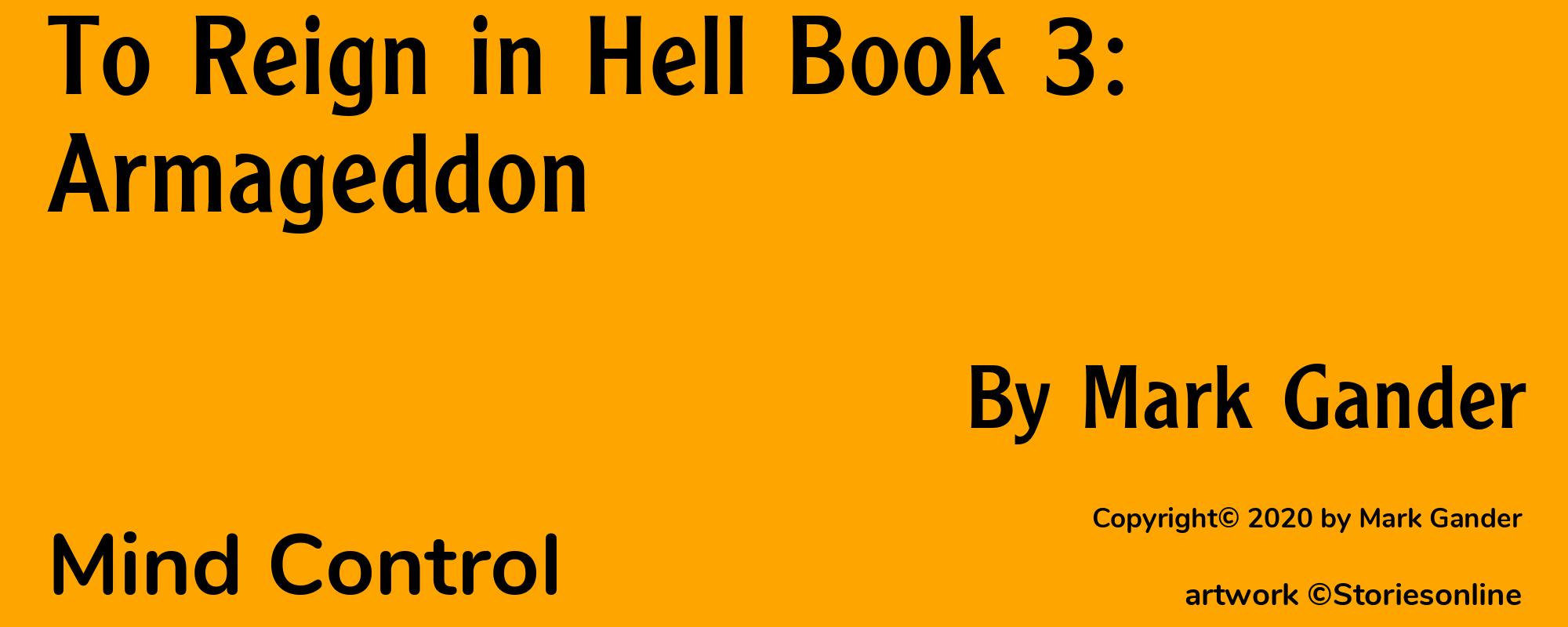 To Reign in Hell Book 3: Armageddon - Cover