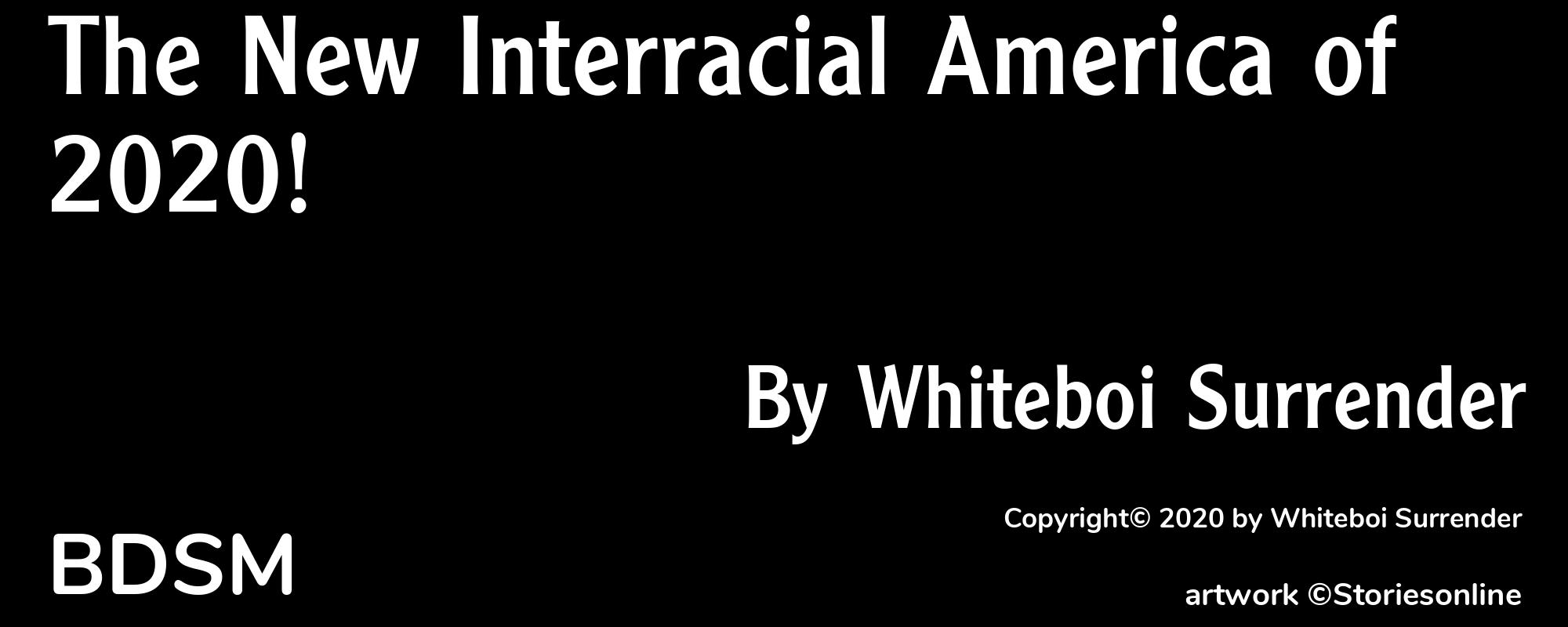 The New Interracial America of 2020! - Cover