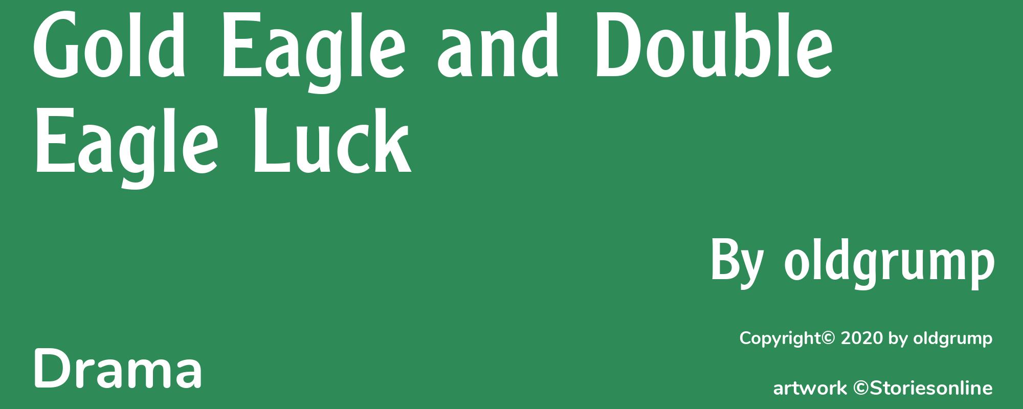 Gold Eagle and Double Eagle Luck - Cover