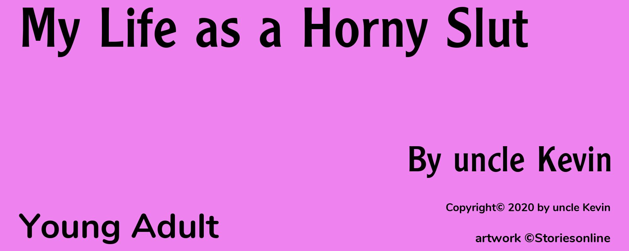 My Life as a Horny Slut - Cover