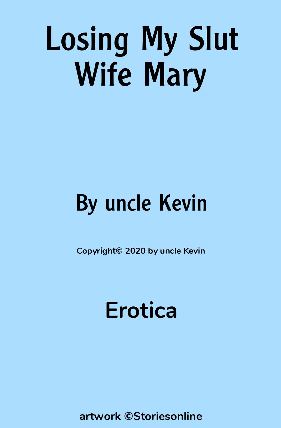 Losing My Slut Wife Mary - Erotica Sex Story