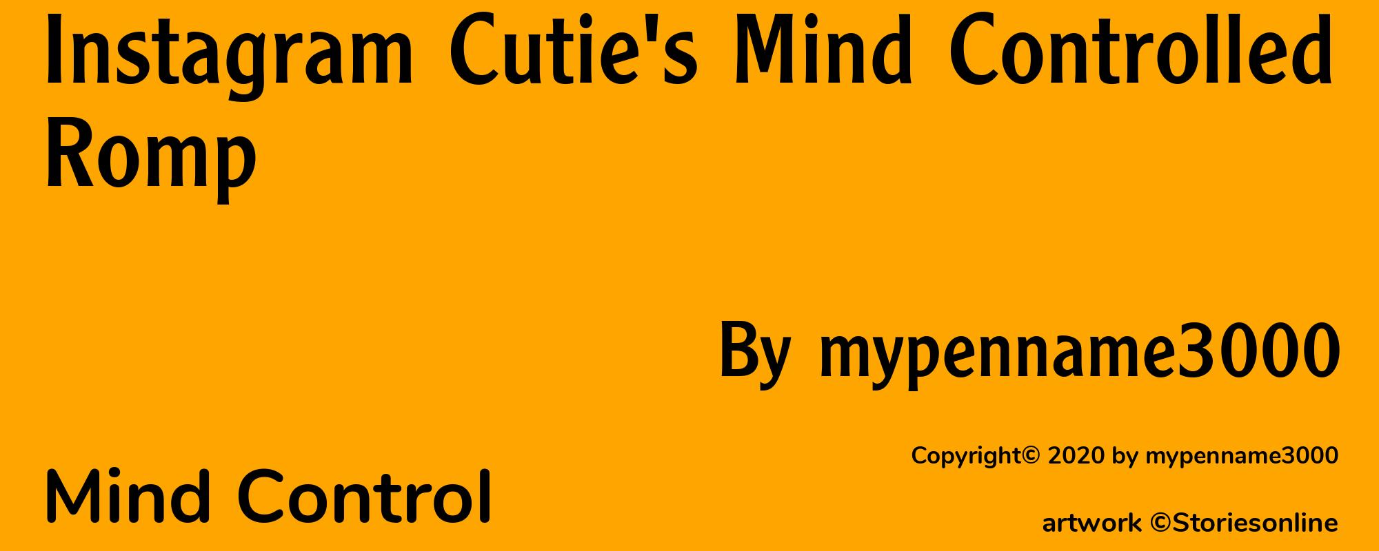 Instagram Cutie's Mind Controlled Romp - Cover