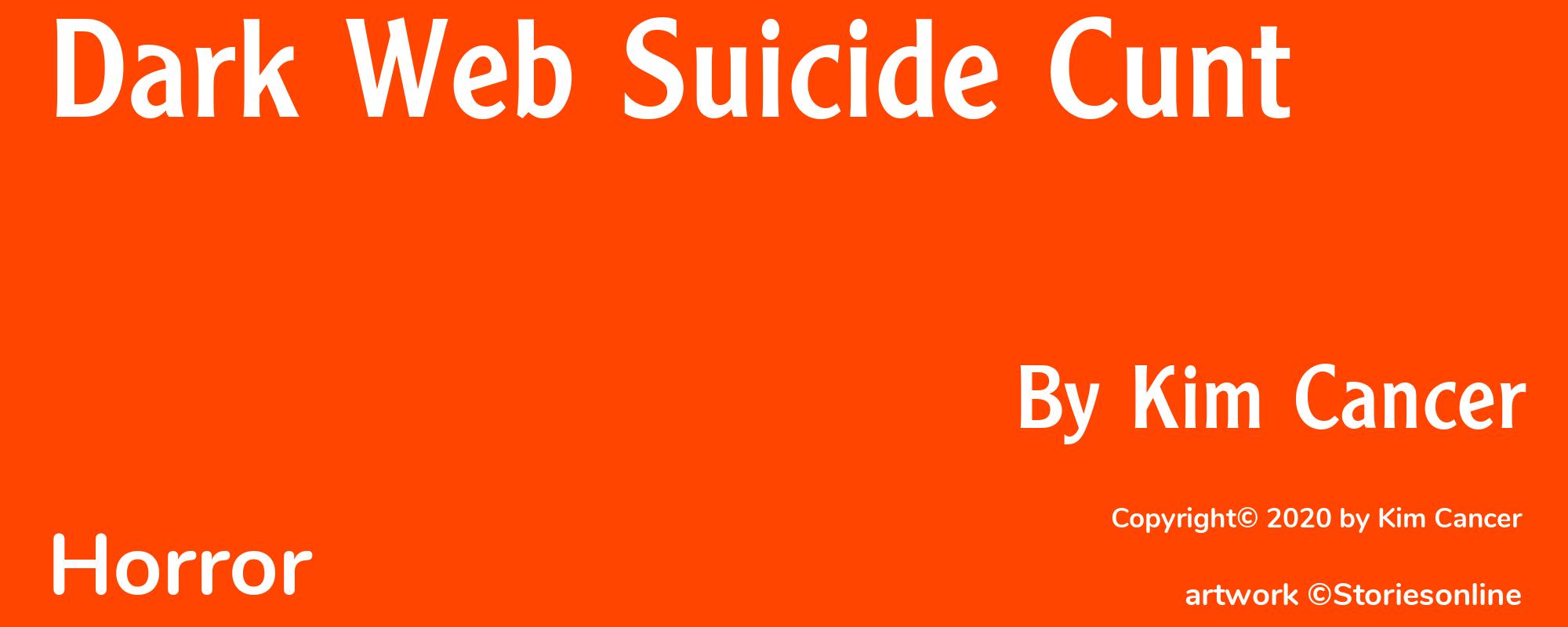 Dark Web Suicide Cunt - Cover