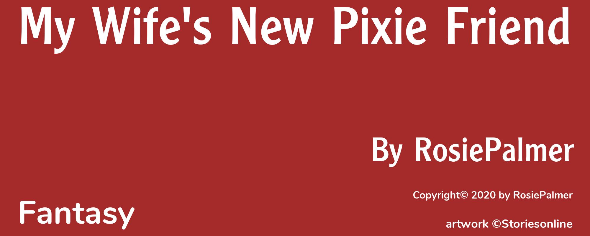 My Wife's New Pixie Friend - Cover