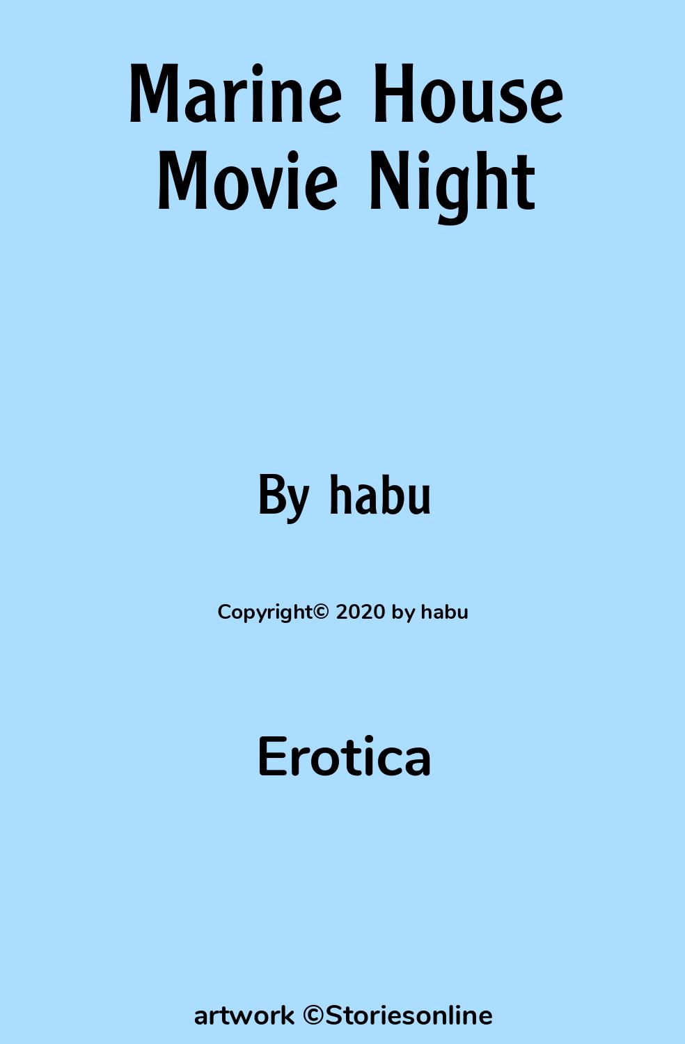 Marine House Movie Night - Erotica Sex Story