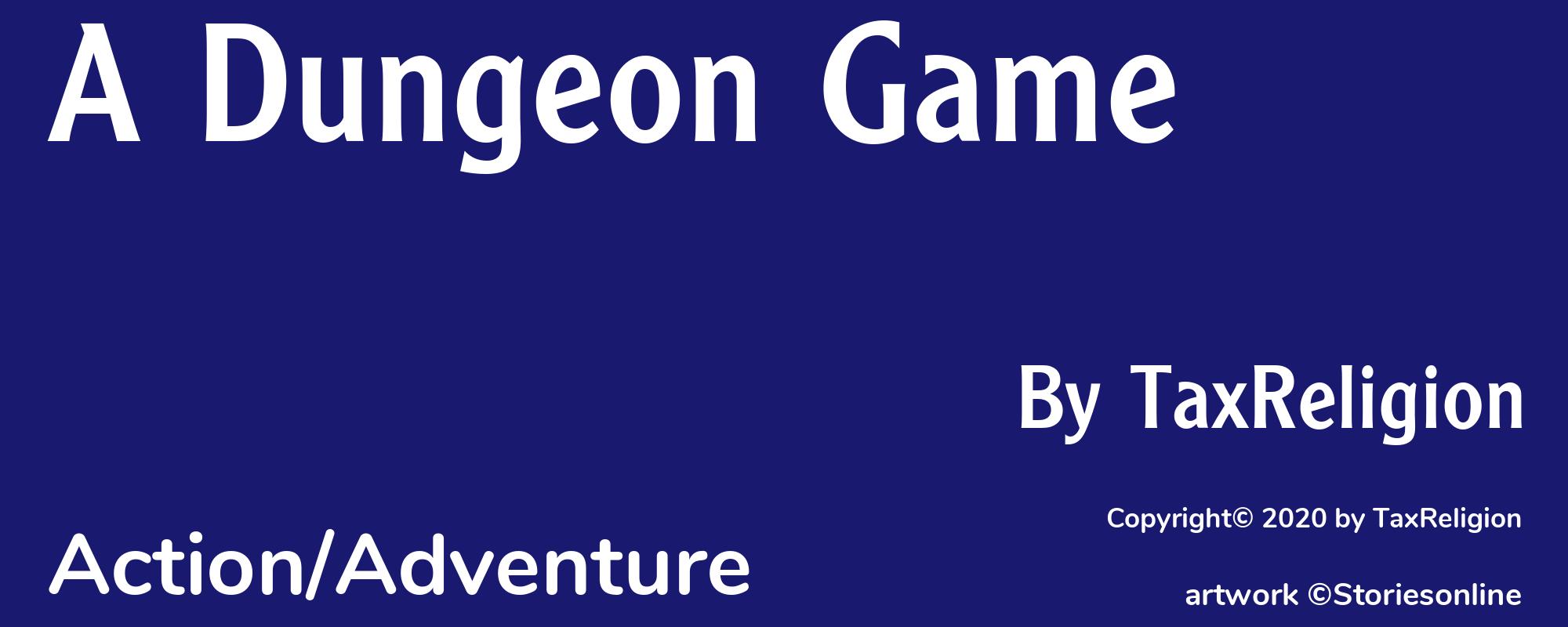 A Dungeon Game - Cover